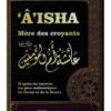 'Âisha Mère des Croyants selon le Coran et la Sunna - Al-Haramayn-0