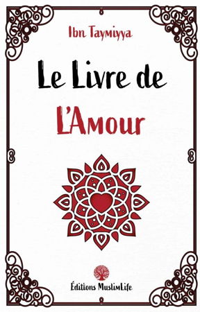 Le Livre de l'Amour - Ibn Taymiyya - -0