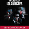 Nègres et Islamistes - Les Convergences d'une Lutte Culturelle