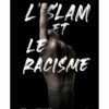 L'ISLAM ET LE RACISME - PR. MUHAMMAD HAMIDULLAH - AL BAYYINAH