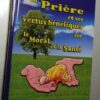 La Prière Et Ses Vertus Bénéfiques Sur Le Moral Et La Santé