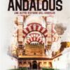 Le Roman Des Andalous - Une Autre Histoire D'Al-Andalous