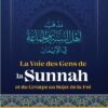 La Voie Des Gens De La Sunnah Et Du Groupe Au Sujet De La Foi