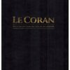 Le CORAN Et La Traduction Du Sens De Ses Versets (Arabe-Français), Éditions Tawbah