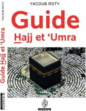 Guide Hajj et 'Umra