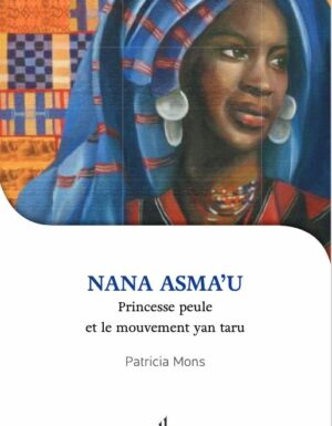 Nana Asma´u, Princesse peule et le mouvement yan taru