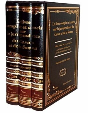 Le Livre Complet Et Concis Sur La Jurisprudence Du Coran Et De La Sunna