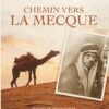 CHEMIN VERS LA MECQUE-MUHAMMAD ASAD EDITIONS HÉRITAGE
