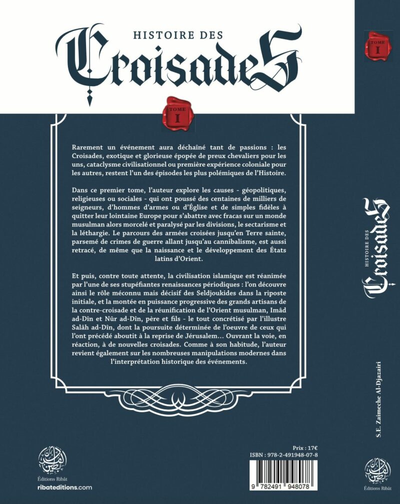 Histoire des Croisades (TOME I) EDITIONS RIBAT – Image 3