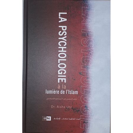 La Psychologie À La Lumière De L'Islam, De Aicha Utz