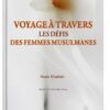 Voyage À Travers Les Défis Des Femmes Musulmanes, De Huda Khattab
