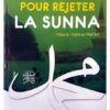 30 Prétextes Pour Rejeter La Sunna, De ‘Abd Al-'Azîm Al-Mat‘anî