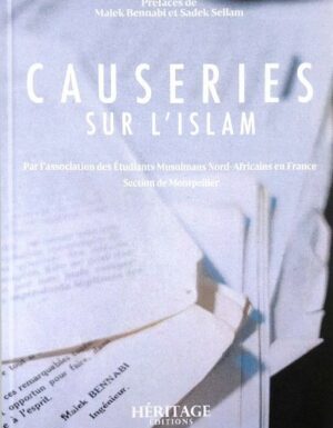 CAUSERIES SUR L'ISLAM - HÉRITAGE ÉDITIONS