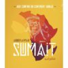 EN COMPAGNIE DE SUMAIT, AUX CONFINS DU CONTINENT OUBLIÉ- AL BAYYINAH