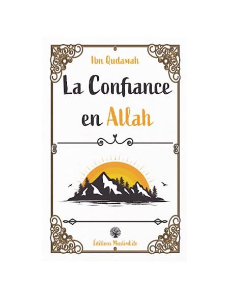 LA CONFIANCE EN ALLAH IBN QUDAMAH MUSLIMLIFE MAISON DENNOUR LA CONFIANCE EN ALLAH IBN QUDAMAH MUSLIMLIFE