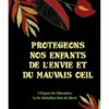 PROTÉGEONS NOS ENFANTS DE L'ENVIE ET DU MAUVAIS ŒIL- AL MADINA