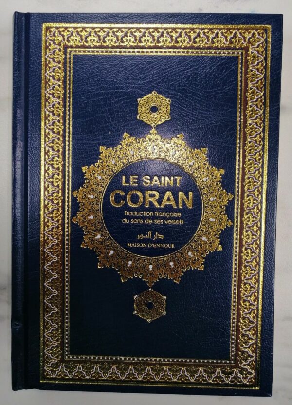 le coran traduction française du sens de ses verset MAISON DENNOUR le coran traduction française du sens de ses verset arfr MAISON DENNOUR