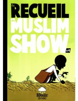 Le Recueil Du Muslim Show (4), De Norédine Allam