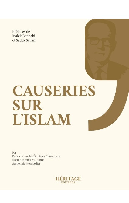 CAUSERIES SUR L'ISLAM - COLLECTIF - HÉRITAGE ÉDITIONS