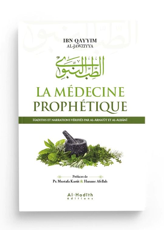 la-medecine-prophetique-ibn-qayyim-al-jawziyya-editions-al-hadith