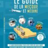 LE GUIDE DE LA MECQUE ET MÉDINE