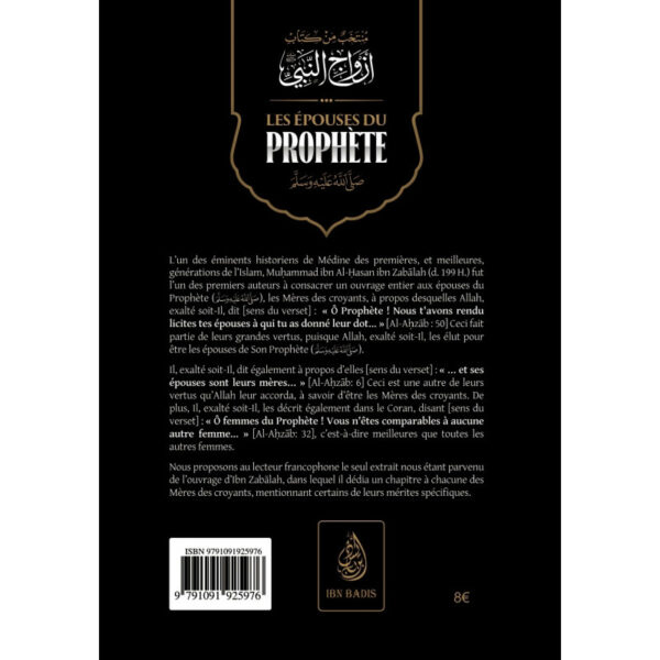 Les Épouses Du Prophète Saws De Muhammad Ibn Al Hassan Ibn Zabalah Éditions Ibn Badis MAISON DENNOUR Les Épouses Du Prophète Saws De Muhammad Ibn Al Hassan Ibn Zabalah Éditions Ibn Badis Muhammad Ibn Al Hassan Ibn Zabalah MAISON DENNOUR