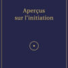 Aperçus sur l'initiation (Albouraq)