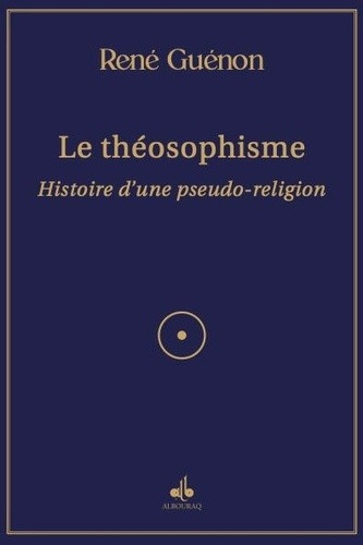 Le Théosophisme (Albouraq)
