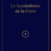 Symbolisme De la Croix