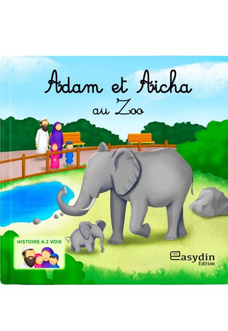 Adam et Aicha au zoo - Easydin Edition