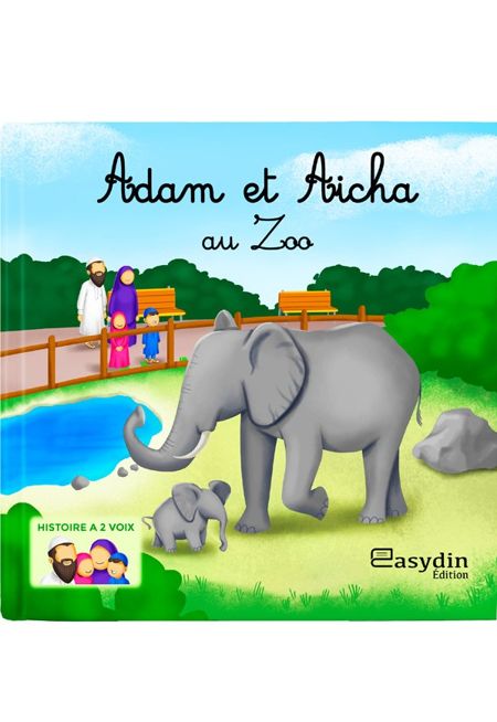 Adam et Aicha au zoo - Easydin Edition