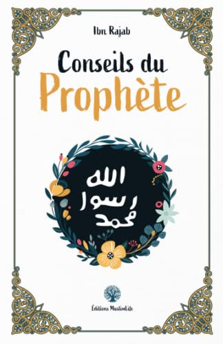 Conseils du Prophète Ibn Rajab- MuslimLife