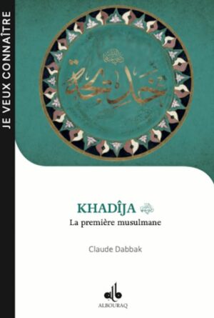 Khadija (as), la première musulmane