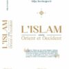 L'Islam entre Orient et Occident - Alija Izetbegovic - Héritage