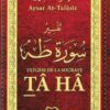 Exégèse de la sourate TÂ HÂ - Aysar At Tafâsir SOURATE 20 TA-HA 135 versets