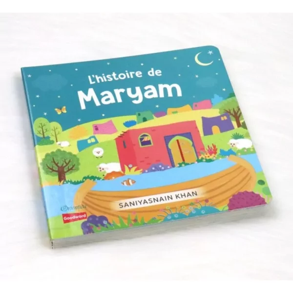L'histoire de Maryam (Livre avec pages cartonnées)