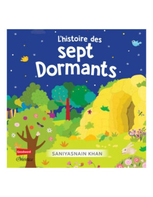 L'histoire des Sept Dormants (Livre avec pages cartonnées) - Orientica