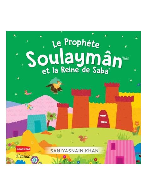 Le Prophète Soulaymân et la Reine de Saba' (Livre avec pages cartonnées)
