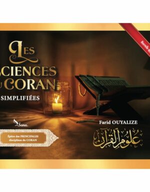 Les Sciences du Coran Simplifiées, de Farid Ouyalize (Nouvelle approche)