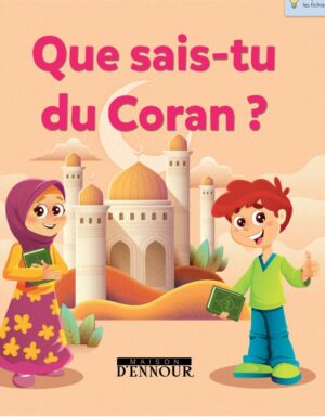 Que sais-tu du Coran ?