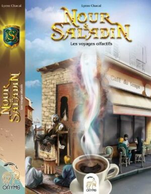 Nour & Saladin Tome 5 : les voyages olfactifs - Lyess Chacal - Oryms