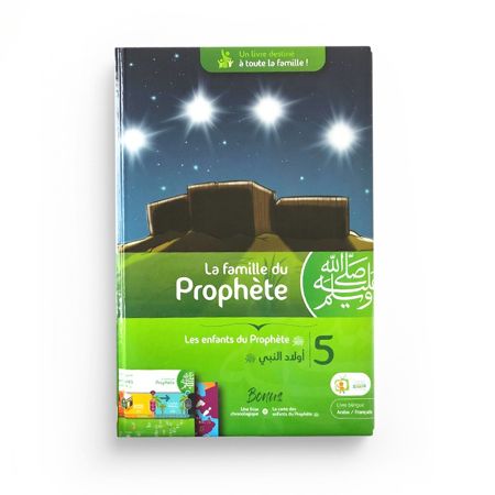 LA FAMILLE DU PROPHÈTE – TOME 5 – LES ENFANTS DU PROPHÈTE – MADRASSANIMÉE