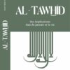 Al-Tawhid : ses implications dans la pensée et la vie - al-Faruqi - Héritage
