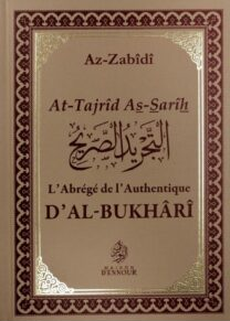 L’abrégé de l’Authentique d’Al-Bukhârî - At-Tajrîd As-Sarîh