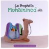 Le Prophète Mohammed - Mes premières histoires de prophètes