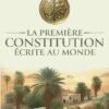 La première constitution écrite au monde : un document fondamental de l'époque du Prophète - Muhammad Hamidullah - Héritage