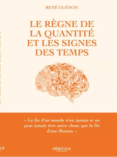 le-regne-de-la-quantite-et-les-signes-des-temps-rene-guenon-heritage