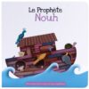 Le Prophète Nouh - Mes premières histoires de prophètes