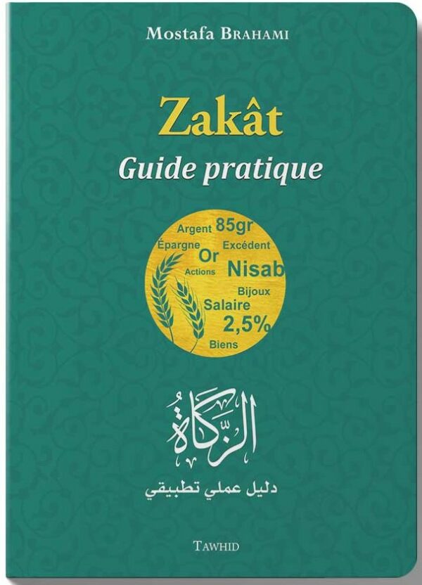 Zakât guide pratique Mostafa Brahami MAISON DENNOUR Zakât guide pratique