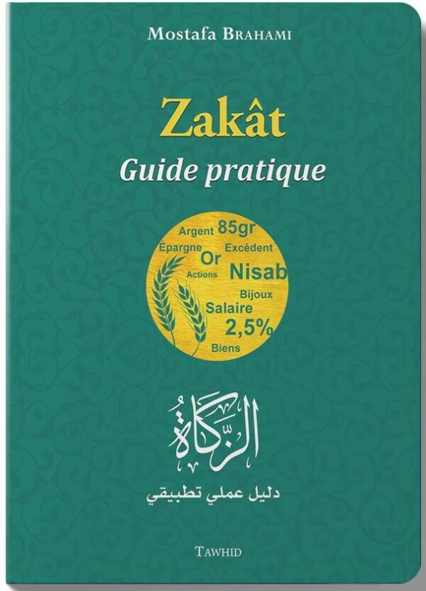 Zakât, guide pratique Mostafa Brahami